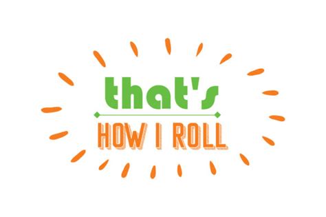that s how i roll quote svg cut graphic by thelucky · creative fabrica