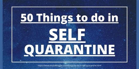 50 Best Things To Keep Yourself Busy In Self Quarantine