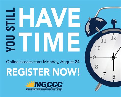 Its Not Too Late To Register Mississippi Gulf Coast Community College