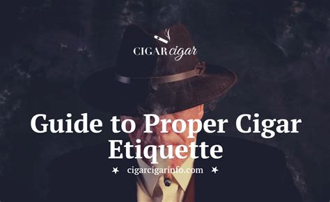 The Basics Of Proper Cigar Etiquette Cigarcigar