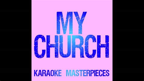 My Church Originally By Maren Morris Instrumental Karaoke Cover