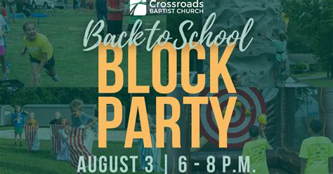 Back To School Block Party Crossroads Baptist Church Valdosta