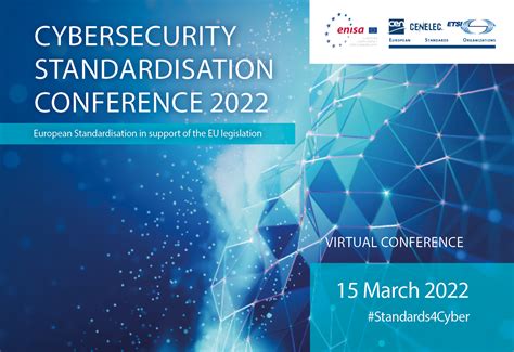 Standardisation Conference Explores Eu Cybersecurity Legislation — Enisa