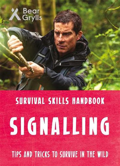 bear grylls survival skills signalling by bear grylls english paperback book 9781786960283 ebay