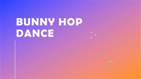 Bunny Hop Dance Youtube