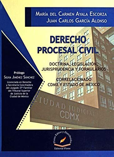 Derecho Procesal Civil Doctrina Legislacion Jurisprudencia Y