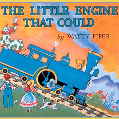 The Little Engine That Could Quotes Quotesgram