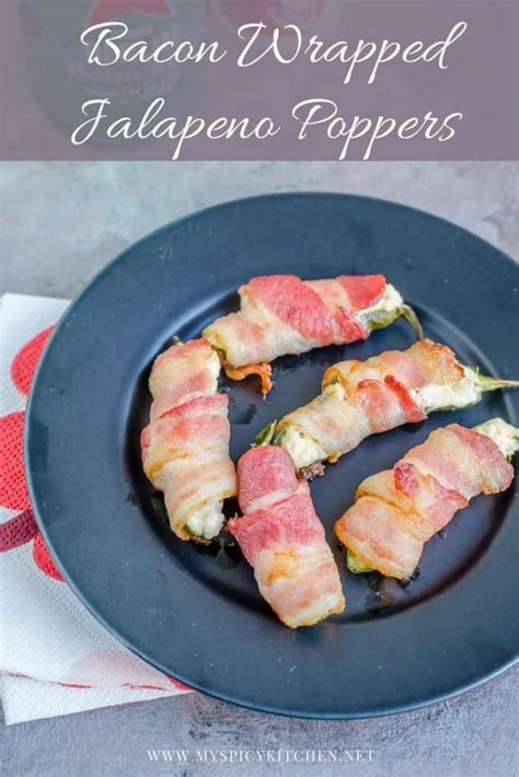 3 Ingredient Bacon Wrapped Jalapeno Poppers Myspicykitchen