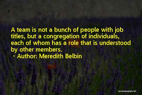 Top 3 Belbin Team Quotes And Sayings