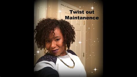 Natural Hair Twist Out Maintenance Youtube