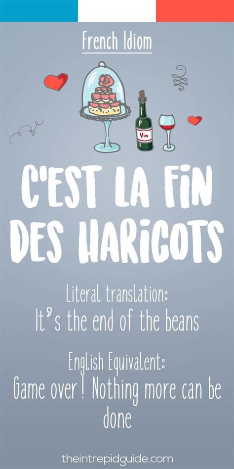 French Idiom Cest La Fin Des Haricots