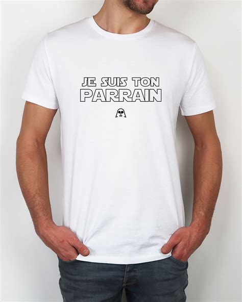 Je Suis Le Parrain De Ton Fils - T-shirt Parrain Original | Je suis ton Parrain | Tee-shirt Star Wars