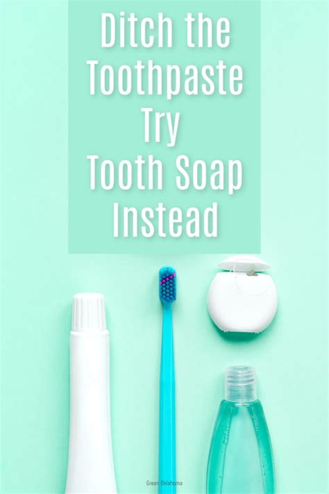 ever thought about brushing your teeth with soap maybe you should tooth soap is a natural