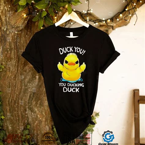 Duck Middle Finger Duck You You Ducking Duck Shirt Gearbloom