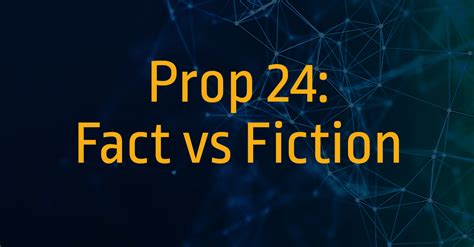 Prop 24 Fact Vs Fiction Yes On Prop 24