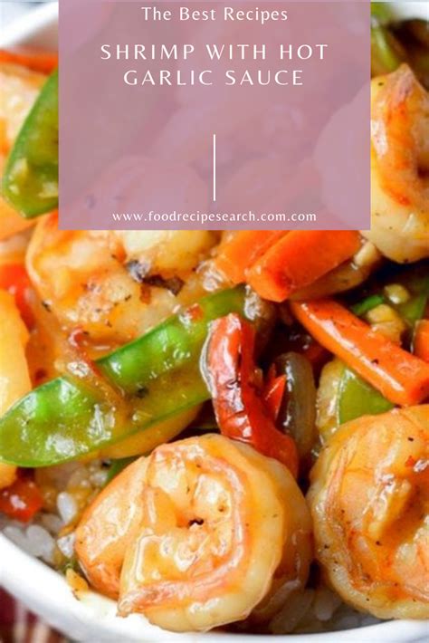 Shrimp With Hot Garlic Sauce Shrimp Are Simple To Cook Dinner And Has