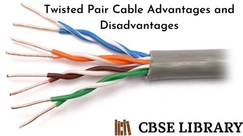 Twisted Pair Cable Advantages And Disadvantages What Is Twisted Pair