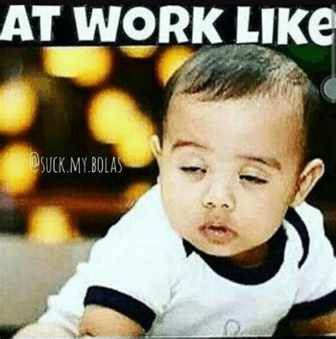 At Work Like Work Humor Work Quotes Funny Funny Picture Quotes