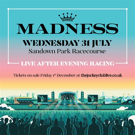 Pre Sale Tickets Madness Confirm Summer Jockey Club Live Show At Sandown Park Racecourse