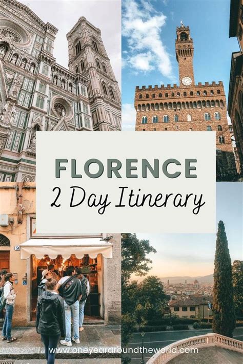 Florence 2 Day Itinerary Top 10 Things To See One Year Around The