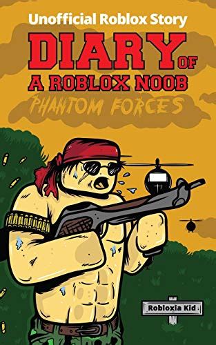 Diary Of A Roblox Noob Roblox Phantom Forces Roblox Book 7 Kid