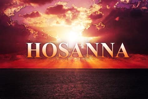 Published online by cambridge university press: Why Worship Must Cry "Hosanna"