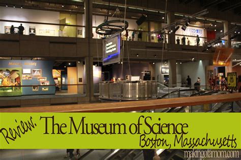 Review The Museum Of Science Boston Massachusetts