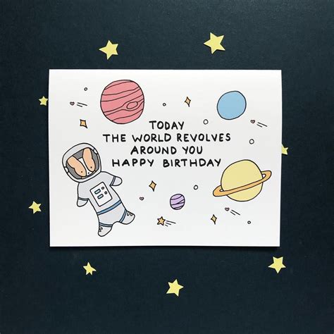 World Revolves Around You Space Birthday Card Birthday Card Drawing