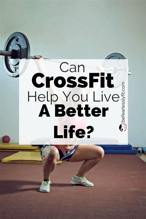 Can Crossfit Help You Live A Better Life Fitness Goals Printable