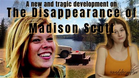 A New And Tragic Update To The Disappearance Of Madison Scott Youtube