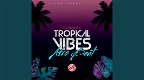 Tropical Vibes Youtube