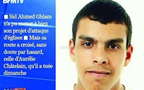 attentat déjoué sid ahmed ghlam jihadiste raté mais vrai tueur charente libre fr