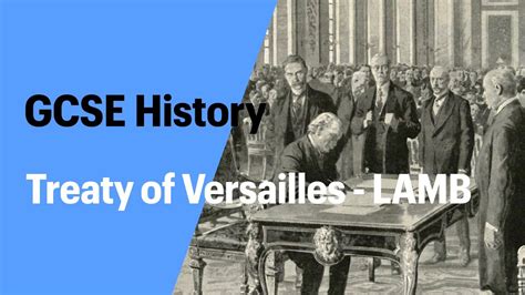 Gcse History The Terms Of The Treaty Of Versailles Quick Revision