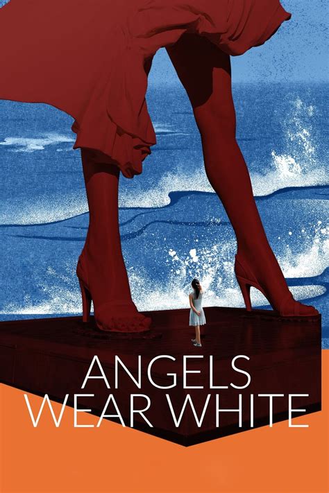 Angels Wear White 2017 Movie Posters At Kinoafisha
