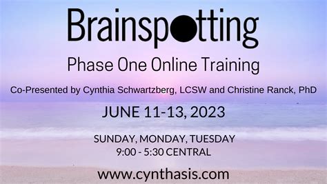 brainspotting phase one june 11 13 2023 cynthasis