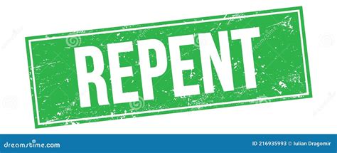Repent Text On Green Grungy Rectangle Stamp Stock Illustration