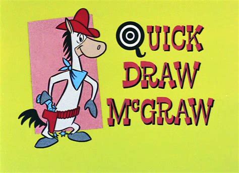 The Quick Draw Mcgraw Show Boomerang Wiki Fandom
