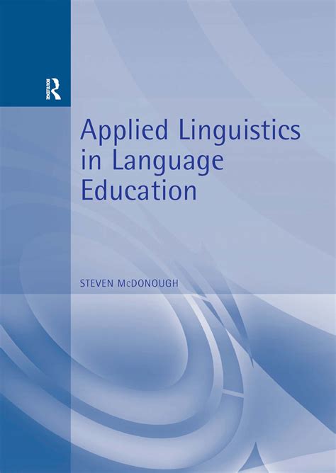 Applied Linguistics In Language Education Taylor And Francis Group