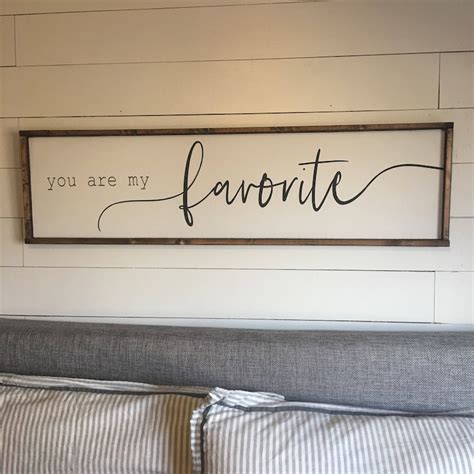 You Are My Favorite Above The Bed Sign Free Shipping Etsy