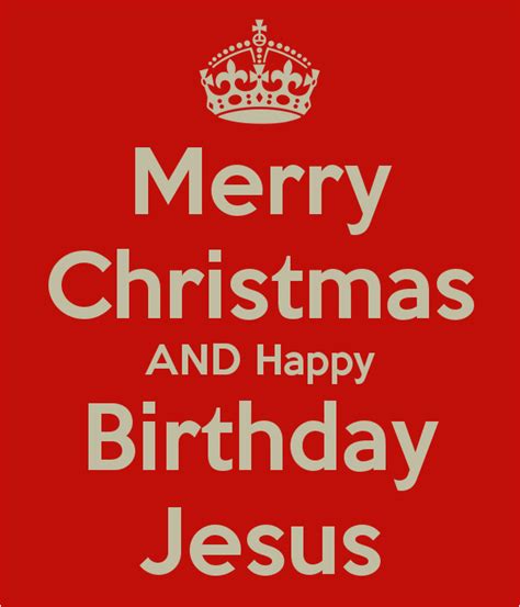 Merry Christmas And Happy Birthday Jesus Quotes Birthdaybuzz