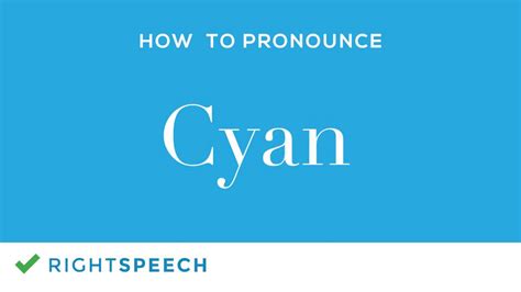 Cyan How To Pronounce Cyan Youtube