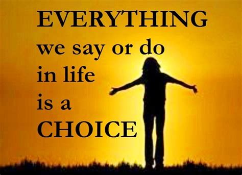 60 Best Quotes And Sayings About Choice