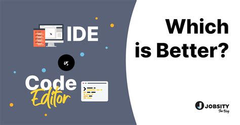 Ide Vs Code Editor Why And When To Use Them