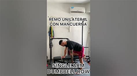 Remo Unilateral Con Mancuerna Single Arm Dumbbell Row Espalda
