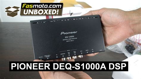 Unboxing The Pioneer Deq S1000a Digital Sound Processor Dsp