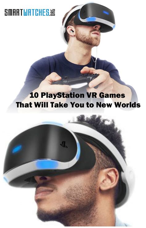 10 Playstation Vr Games That Will Take You To New Worlds Vr Games