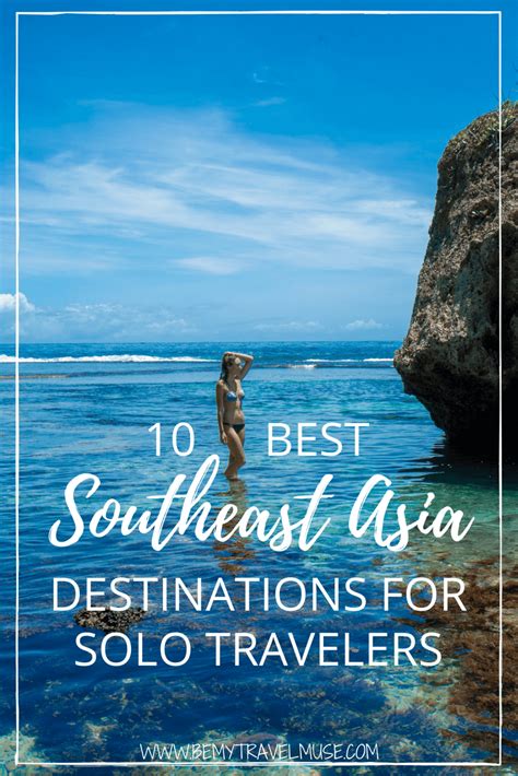 New york city, new york. The 10 Best Places in Southeast Asia for Solo Travelers