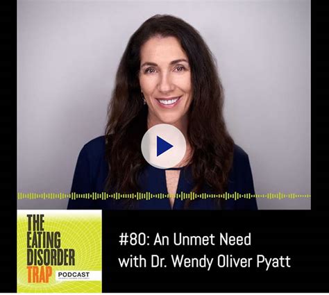 80 An Unmet Need With Wendy Oliver Pyatt The Eating Disorder Trap
