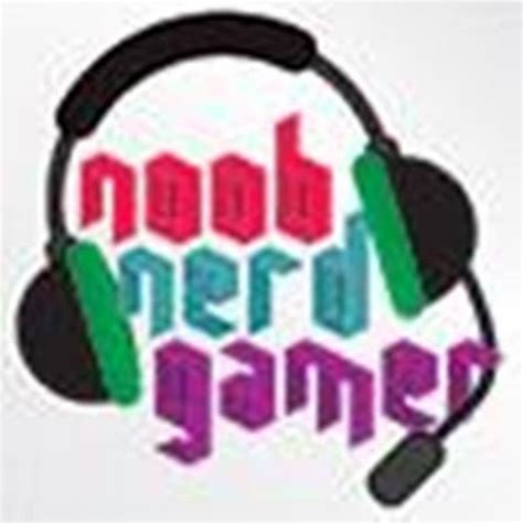 Noob Nerd Gamer Youtube