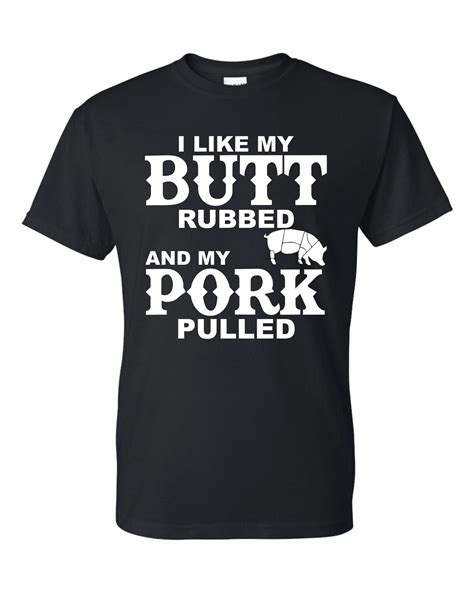 I Like My Butt Rubbed And My Pork Pulled Funny Bbq Chef Etsy